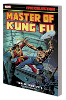 Master Of Kung Fu Epic Collection TPB Fight Without Pity