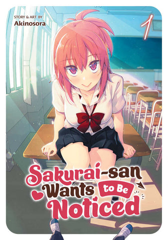 Sakurai San Wants To Be Noticed Graphic Novel (Mature)