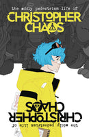 Oddly Pedestrian Life Christopher Chaos