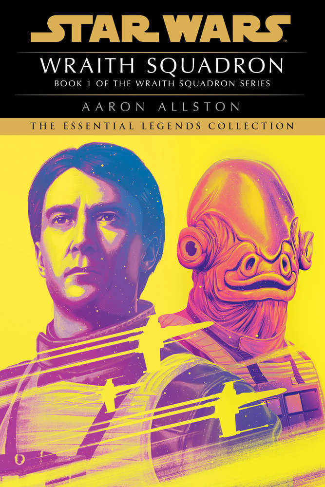 Wraith Squadron: Star Wars Legends (X Wing)