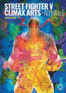 Street Fighter V Climax Art Alpha To 6 Hardcover