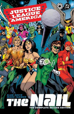 Justice League Of America The Nail The Complete Deluxe Edition Hardcover (2026 Edition)