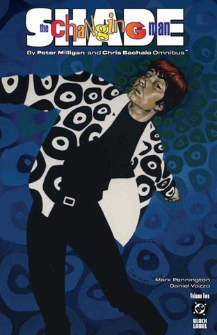 Shade The Changing Man By Peter Milligan And Chris Bachalo Omnibus Hardcover Volume 02 (Mature)