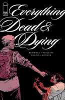 Everything Dead & Dying