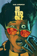 Is Ted Ok