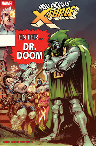 Inglorious X Force #3 Gerardo Sandoval Doom Homage Variant