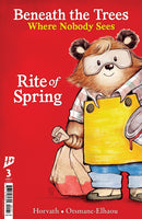 Beneath The Trees Where Nobody Sees: Rite Of Spring