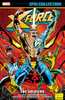 X-Force Epic Collect TPB Volume 04 Toy Soldiers