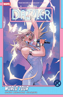 Dazzler World Tour TPB