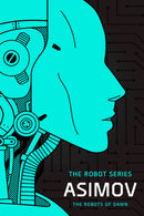The Robots Of Dawn