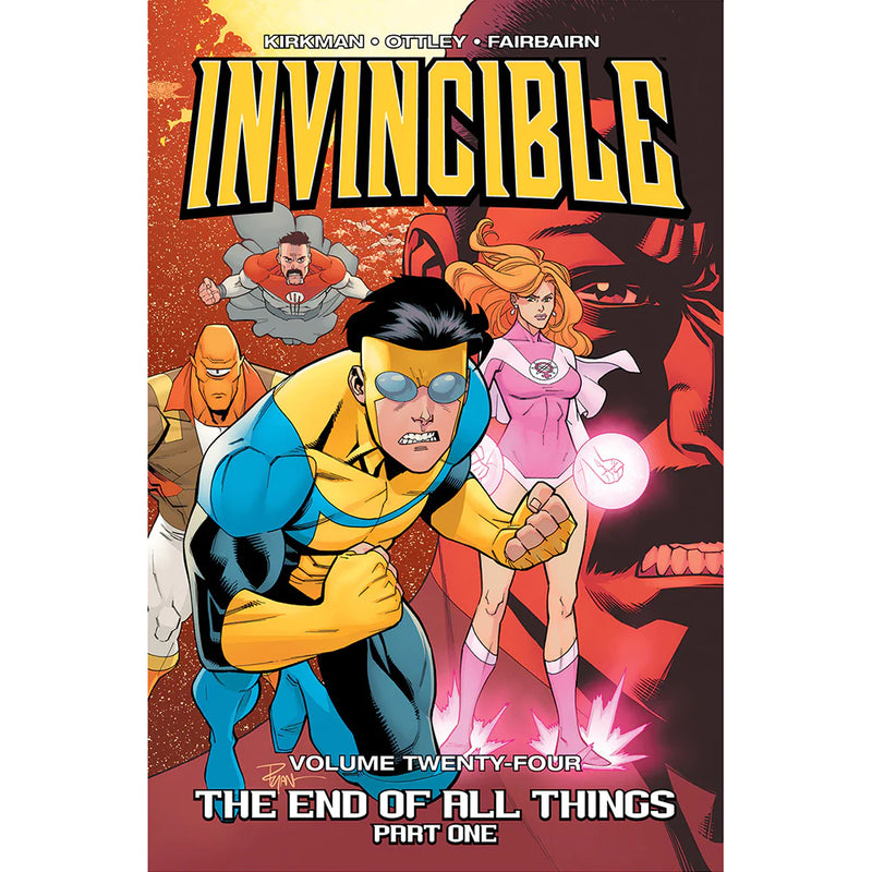 Invincible TPB Vol 24: The End of All Things Part 1