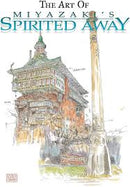 The Art of Miyazaki's Spirited Away