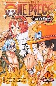 One Piece: Ace's Story, Vol. 1: Formation of the Spade Pirates (1) (One Piece Novels)