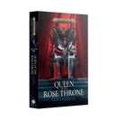 Queen of the Rose Thorn (PB)