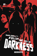 Follow Me Into The Darkness