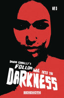 Follow Me Into The Darkness