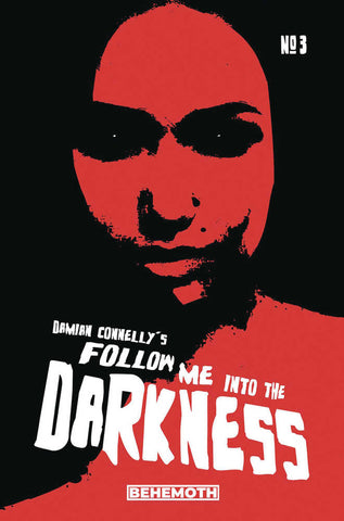Follow Me Into The Darkness #3 (Of 4) Cover B Connelly (Mature)