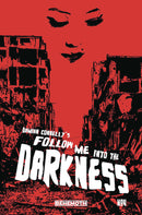 Follow Me Into The Darkness