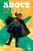 Above Snakes