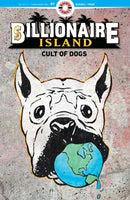 Billionaire Island Cult Of Dogs