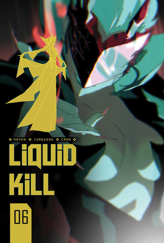Liquid Kill #6 (Of 6) Cover B Iumazark (Mature)