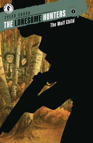 Lonesome Hunters The Wolf Child #3 (Of 4)