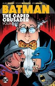 Batman The Caped Crusader Volume 6 Trade - Paperback